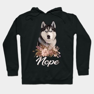 Pawsitively Arctic Husky NOPE, Tee Trendsetter Triumphs for Dog Lovers Hoodie